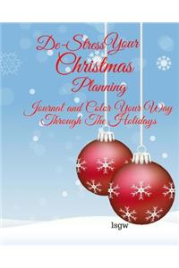 De-Stress Your Christmas Planning