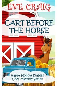Cart Before The Horse