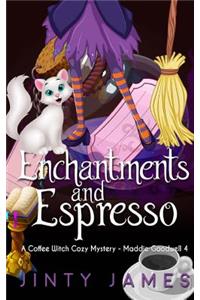 Enchantments and Espresso
