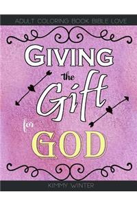 Giving the gift for god