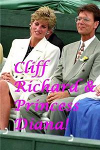 Cliff Richard & Princess Diana!
