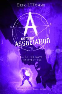 A comme Association 5/La ou les mots n'existent pas