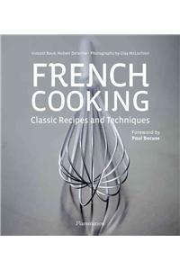 French Cooking: Classic Recipes and Techniques [With DVD]