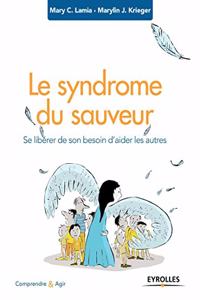 Le syndrome du sauveur