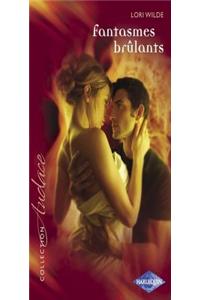 Fantasmes Brulants (Harlequin Audace)