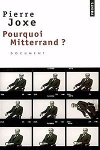 Pourquoi Mitterrand ?