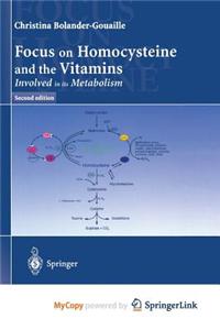 Focus on Homocysteine and the Vitamins