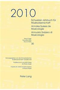Schweizer Jahrbuch fuer Musikwissenschaft- Annales Suisses de Musicologie- Annuario Svizzero di Musicologia
