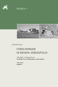 Forschungen in Resafa-Sergiupolis