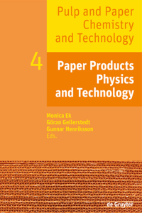 Paper Products Physics and Technology