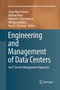 Engineering and Management of Data Centers