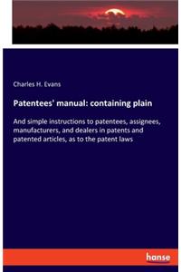 Patentees' manual