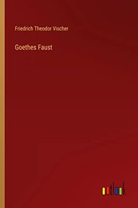 Goethes Faust