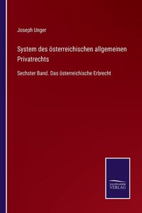 System des österreichischen allgemeinen Privatrechts