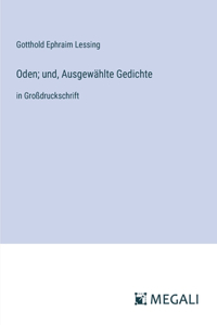 Oden; und, Ausgewählte Gedichte