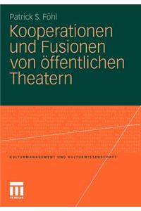 Kooperationen und Fusionen von öffentlichen Theatern