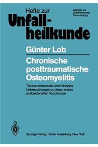 Chronische Posttraumatische Osteomyelitis