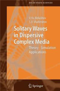 Solitary Waves in Dispersive Complex Media