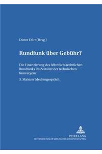 Rundfunk ueber Gebuehr?