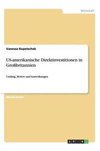 Us-Amerikanische Direktinvestitionen in GroÃ?britannien