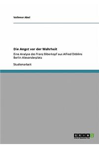 Die Angst vor der Wahrheit