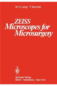 ZEISS Microscopes for Microsurgery