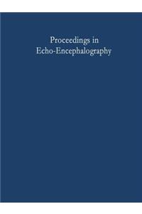 Proceedings in Echo-Encephalography