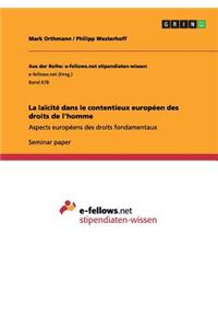La laïcité dans le contentieux européen des droits de l'homme