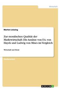 Zur moralischen Qualität der Marktwirtschaft