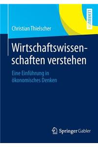 Wirtschaftswissenschaften Verstehen