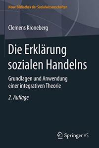 Die Erklärung Sozialen Handelns