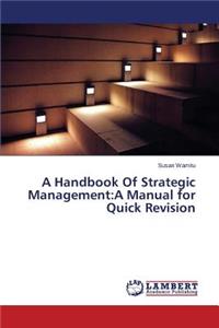 A Handbook of Strategic Management