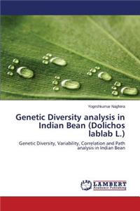 Genetic Diversity analysis in Indian Bean (Dolichos lablab L.)