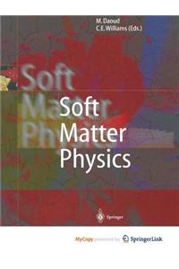 Soft Matter Physics