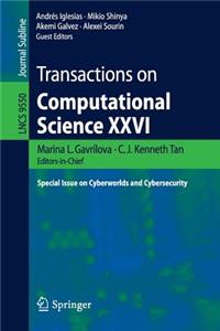 Transactions on Computational Science XXVI