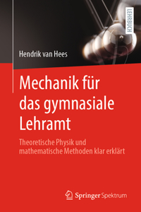 Mechanik Für Das Gymnasiale Lehramt