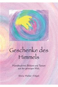 Geschenke des Himmels