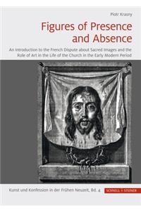 Figures of Presence and Absence