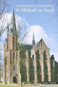 St. Michael in Steyl - de Kloosterkerk Von Het Missiehuis