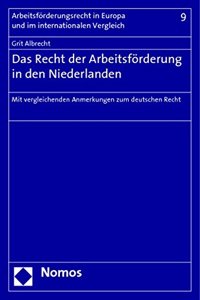 Das Recht Der Arbeitsforderung in Den Niederlanden