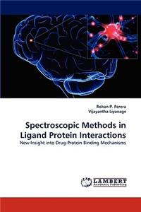 Spectroscopic Methods in Ligand Protein Interactions