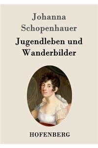 Jugendleben und Wanderbilder