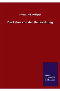 Die Lehre von der Heilsordnung