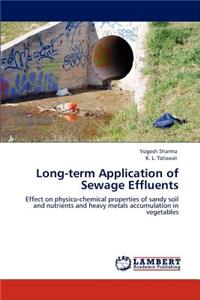 Long-Term Application of Sewage Effluents