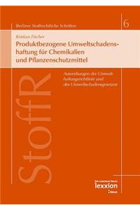 Produktbezogene Umweltschadenshaftung Fur Chemikalien Und Pflanzenschutzmittel