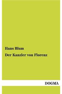 Der Kanzler Von Florenz