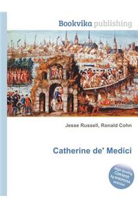 Catherine De' Medici
