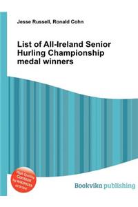 List of All-Ireland Senior Hurling Championship Medal Winners