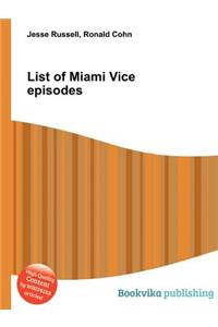 List of Miami Vice Episodes