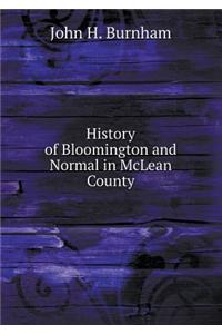 History of Bloomington and Normal in McLean County